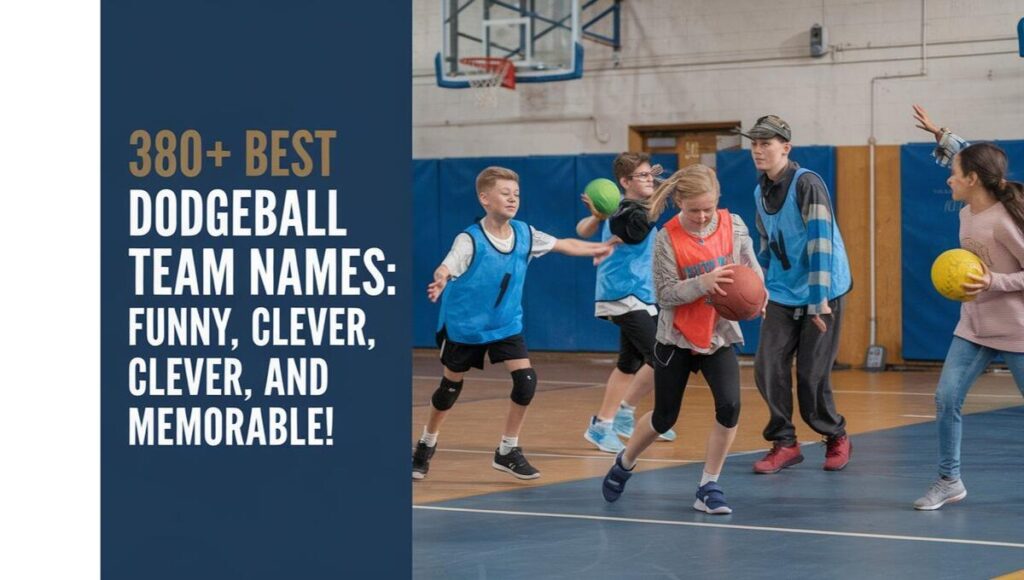 Dodgeball Team Names