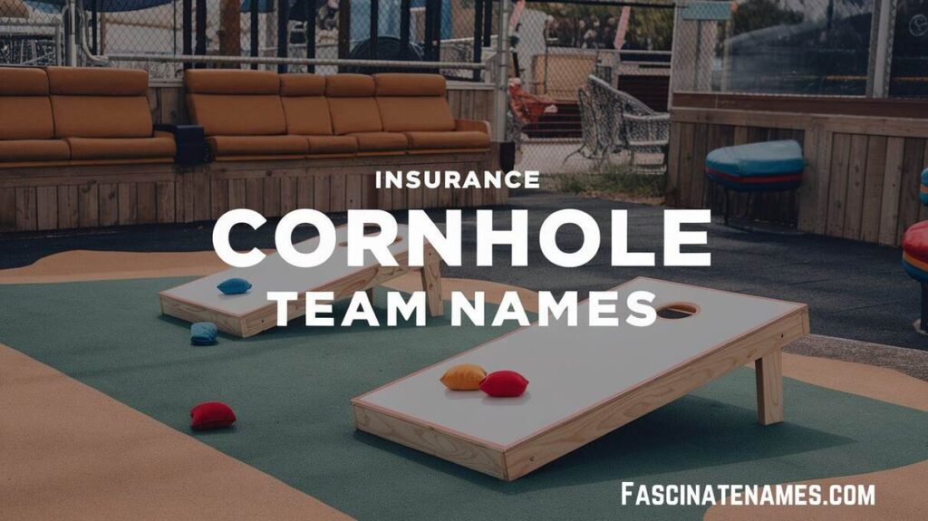 Insurance Cornhole Team Names