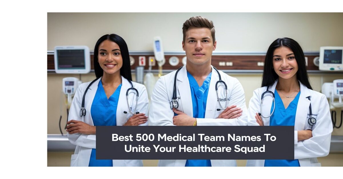 Medical Team Names