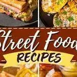 Best Street Food Ideas From Around the World for Food Lovers and Foodies