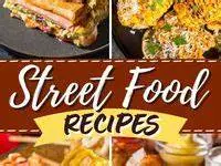 Best Street Food Ideas From Around the World for Food Lovers and Foodies